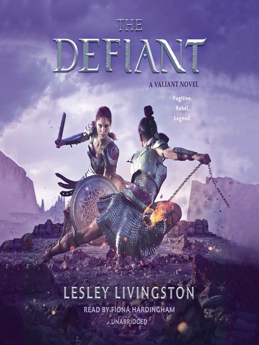 Title details for The Defiant by Lesley Livingston - Available